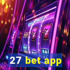 27 bet app